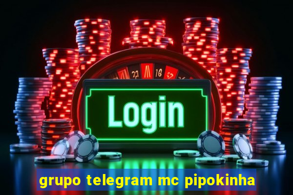 grupo telegram mc pipokinha